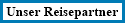 Unser Reisepartner
