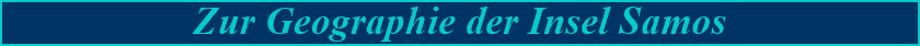 Zur Geographie der Insel Samos